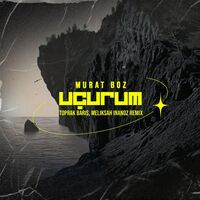 آهنگ Uçurum - Toprak Baris & Meliksah Inanoz Remix - Radio Edit از Murat Boz , Toprak Baris , Meliksah Inanoz | توگوش Toogoosh