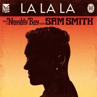 La La La - Sam Smith , Naughty Boy | Toogoosh