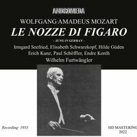 Le nozze di Figaro, K. 492, Act III Scene 2 (Sung in German): Warum gabst du bis heute [Remastered 2022] [Live] - Erich Kunz , Wolfgang Amadeus Mozart , Irmgard Seefried , Wilhelm Furtwängler ...  | Toogoosh