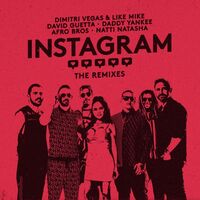 Instagram - Danny Avila Remix - Natti Natasha , Daddy Yankee , David Guetta , Dimitri Vegas ...  | Toogoosh