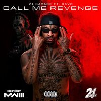 Call Me Revenge - Call of Duty: Modern Warfare 3 - 21 Savage , d4vd | Toogoosh