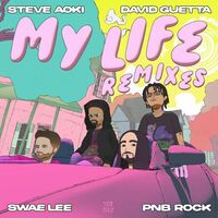 My Life (Steve Aoki & Just_us Remix) - Kabu , Steve Aoki , David Guetta , Swae Lee ... | Toogoosh