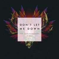 Don’t Let Me Down (feat. Daya) - Daya , The Chainsmokers | Toogoosh