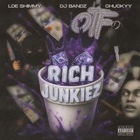 Rich Junkiez - DJ Bandz , Chuckyy , Only The Family , Loe Shimmy | Toogoosh
