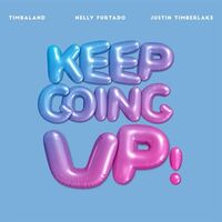 Keep Going Up - Justin Timberlake , Nelly Furtado , Timbaland | Toogoosh