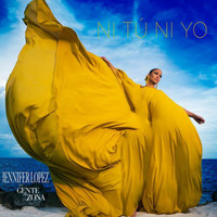 Ni Tú Ni Yo (feat. Gente de Zona) - Jennifer Lopez , Gente De Zona | Toogoosh