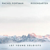Dolomites, pale mountains: III. Rosengarten - LGT Young Soloists , Alexander Gilman , Rachel Portman | Toogoosh