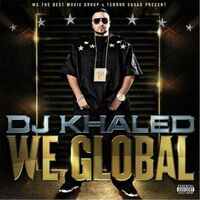 We Global - DJ Kahled , Ray J , Trey Songs , Fat Joe ...  | Toogoosh