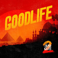 GOODLIFE (Super Extended Mix) [feat. WizTheMc & Daniel Pemberton] [from The Bad Guys 2] - Rag'n'Bone Man , Daniel Pemberton , WizTheMc | Toogoosh