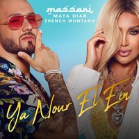 Ya Nour El Ein - Maya Diab , French Montana , Massari | Toogoosh