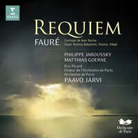 Fauré: Requiem, Op. 48: I. Introït et Kyrie - Paavo Järvi , Gabriel Fauré , Orchestre de Paris | Toogoosh