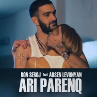 Ari Parenq - Don Seroj , Arsen Levonyan | Toogoosh
