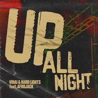 Up All Night (feat. Afrojack) - Afrojack , Hard Lights , VINAI | Toogoosh