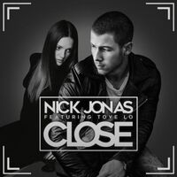 Close - Nick Jonas , Tove Lo | Toogoosh