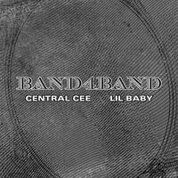 BAND4BAND (feat. Lil Baby) - Lil Baby , Central Cee | Toogoosh