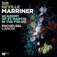 Pachelbel: Canon and Gigue in D Major: Canon - Johann Pachelbel , Academy of St. Martin in the Fields , Sir Neville Marriner | Toogoosh