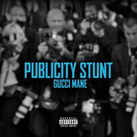 Publicity Stunt - Gucci Mane | Toogoosh