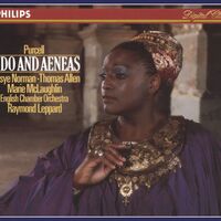 Dido and Aeneas, Z.626 / Act 3: "Thy hand, Belinda...When I am laid in earth" - Raymond Leppard , Jessye Norman , Henry Purcell , English Chamber Orchestra | Toogoosh