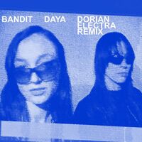 Bandit (Dorian Electra Remix) - Daya , Dorian Electra | Toogoosh