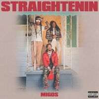 Straightenin - Migos | Toogoosh
