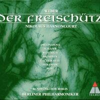 Weber : Der Freischütz : Act 1 "O, diese Sonne" [Max Kuno, Kaspar, Chorus] - Nikolaus Harnoncourt , Berliner Philharmoniker , Carl Maria von Weber | Toogoosh