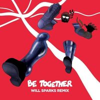 Be Together (Will Sparks Remix) - Major Lazer | Toogoosh
