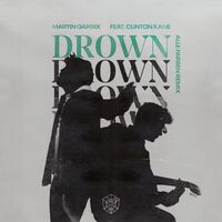 Drown (feat. Clinton Kane) - Alle Farben Remix - Martin Garrix , Clinton Kane , Alle Farben | Toogoosh