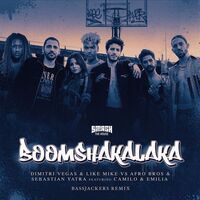Boomshakalaka - Bassjackers Remix - Dimitri Vegas & Like Mike , Camilo , Emilia , Sebastian Yatra ...  | Toogoosh