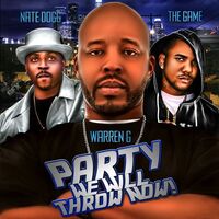 Party We Will Throw Now! - Nate Dogg , The Game , Warren G | Toogoosh