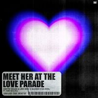 Meet Her At The Love Parade - Kiki Solvej , Dimitri Vegas & Like Mike , Maddix , Dimitri Vegas ...  | Toogoosh