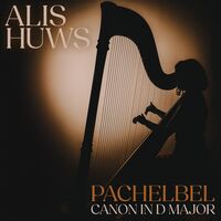 Canon in D Major, P. 37/1 (Arr. Coates & Lawson for Harp) - Alis Huws , Johann Pachelbel | Toogoosh