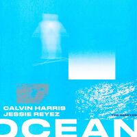 آهنگ Ocean - .EXA Remix از .EXA , Calvin Harris , Jessie Reyez | توگوش Toogoosh