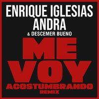 آهنگ Me Voy Acostumbrando - Remix از Enrique Iglesias , Descemer Bueno , Andra | توگوش Toogoosh