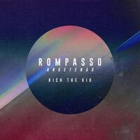 Angetenar - Rich The Kid , Rompasso | Toogoosh