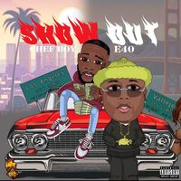 Show Out - Chefboy , E-40 | Toogoosh