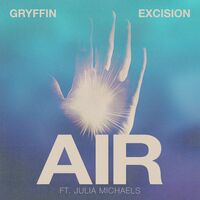 Air (feat. Julia Michaels) - Gryffin , Julia Michaels , Excision | Toogoosh