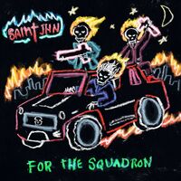 For The Squadron - SAINt JHN | Toogoosh