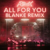 All For You (feat. Kiesza) - Blanke Remix - Rynx , Kiesza , Blanke | Toogoosh
