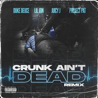 Crunk Ain't Dead - Remix - Lil Jon , Juicy J , Project Pat , Duke Deuce | Toogoosh