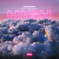 HIGH - DJ Luke Nasty , PnB Rock | Toogoosh