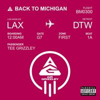 Back To Michigan - Tee Grizzley | Toogoosh