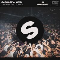 Time For The Techno - Carnage , VINAI | Toogoosh
