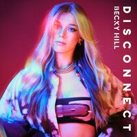 Disconnect - Becky Hill , Chase & Status | Toogoosh