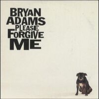 Please Forgive Me - Bryan Adams | Toogoosh