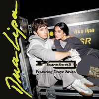آهنگ Physical (feat. Troye Sivan) از Dua Lipa , Troye Sivan | توگوش Toogoosh