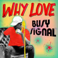 Why Love - Busy Signal | Toogoosh
