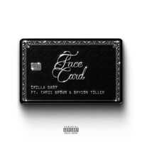 Face Card (with Chris Brown & Bryson Tiller) - Skilla Baby , Chris Brown , Bryson Tiller | Toogoosh