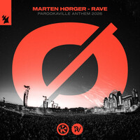 Rave (PAROOKAVILLE 2026 Anthem) - Marten Hørger | Toogoosh