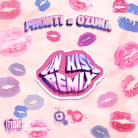 Un Kiss - Remix - Fronti , Ozuna | Toogoosh