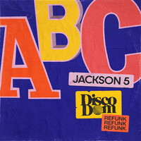 ABC - Disco Dom Refunk - The Jackson 5 , Disco Dom , Dombresky | Toogoosh